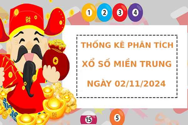 Thống kê phân tích XSMT ngày 2/11/2024 dễ trúng