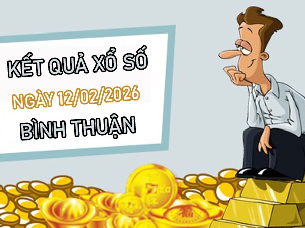Tham khảo soi cầu BTH ngày 12/02/2026 thứ 5 miễn phí