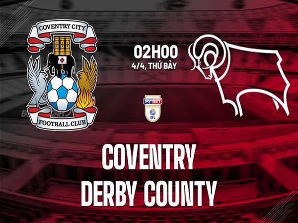 Nhận định Coventry vs Derby County