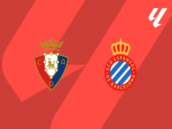 Dự đoán trận đấu Osasuna vs Espanyol