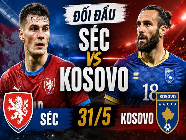 Séc gặp Kosovo Séc gặp Kosovo