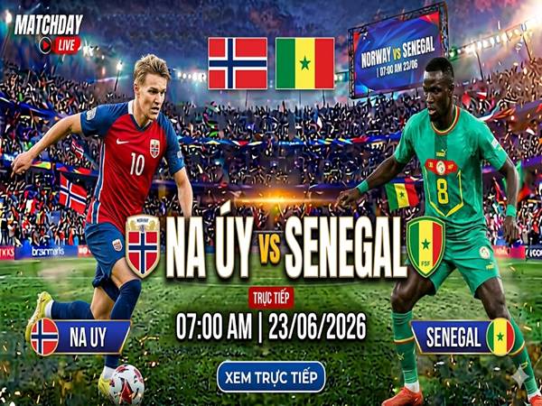 Na Uy gặp Senegal